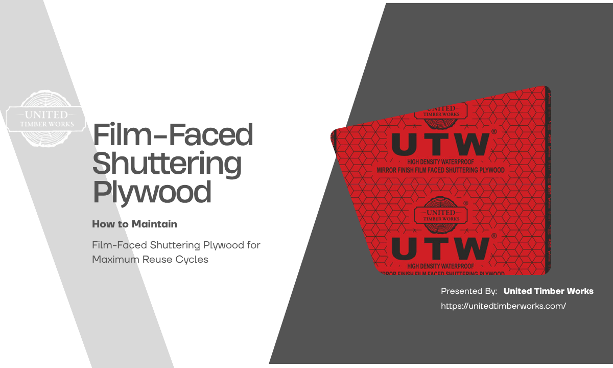 Film Faced Shuttering Plywood Manufacturer - United Timber Works