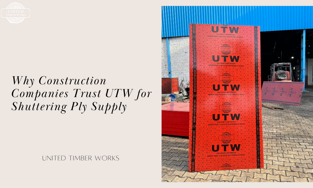 Trust UTW for Shuttering Ply Supply